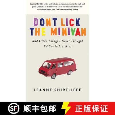 【3-4周达】Don't Lick the Minivan: And Other Things I Never Thought I'd Say to My Kids [9781620875261]