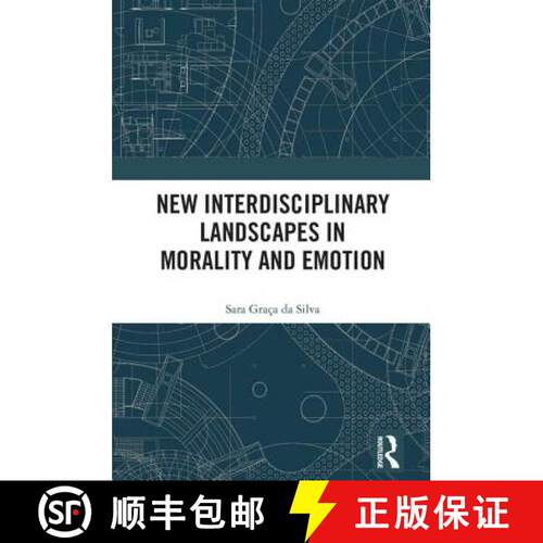 【3-4周达】精装 New Interdisciplinary Landscapes in Morality and Emotion [9781138500594]