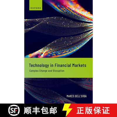 【3-4周达】精装 Technology in Financial Markets: Complex Change and Disruption [9780198873617]