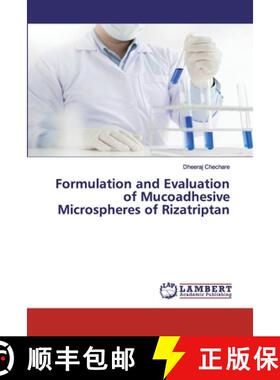 预订 Formulation and Evaluation of Mucoadhesive Microspheres of Rizatriptan [9786200231505]
