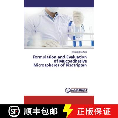 预订 Formulation and Evaluation of Mucoadhesive Microspheres of Rizatriptan [9786200231505]