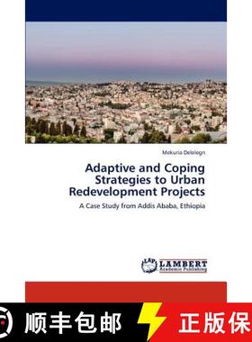预订 Adaptive and Coping Strategies to Urban Redevelopment Projects [9783659289323]