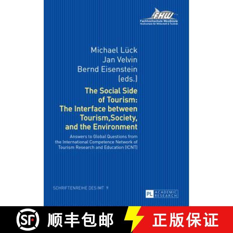 【3-4周达】Social Side of Tourism: The Interface between Tourism, Society, and the Environment: Answe... [9783631664162]