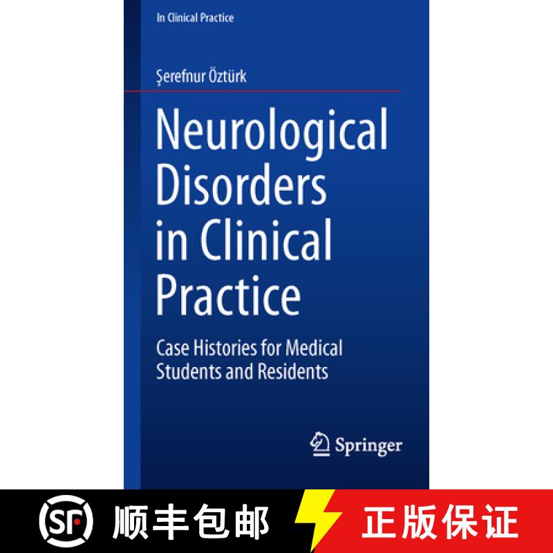 【3-4周达】Neurological Disorders in Clinical Practice: Case Histories for Medical Students and Resid... [9783319231679]