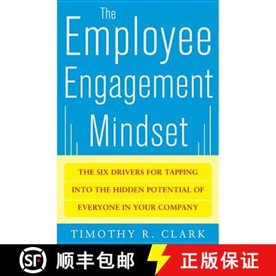 【3-4周达】The Employee Engagement Mindset: The Six Drivers for Tapping Into the Hidden Potential of ... [9780071788298]