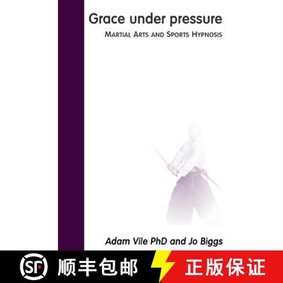 【3-4周达】Grace Under Pressure: Martial Arts and Sports Hypnosis [9781411608610]