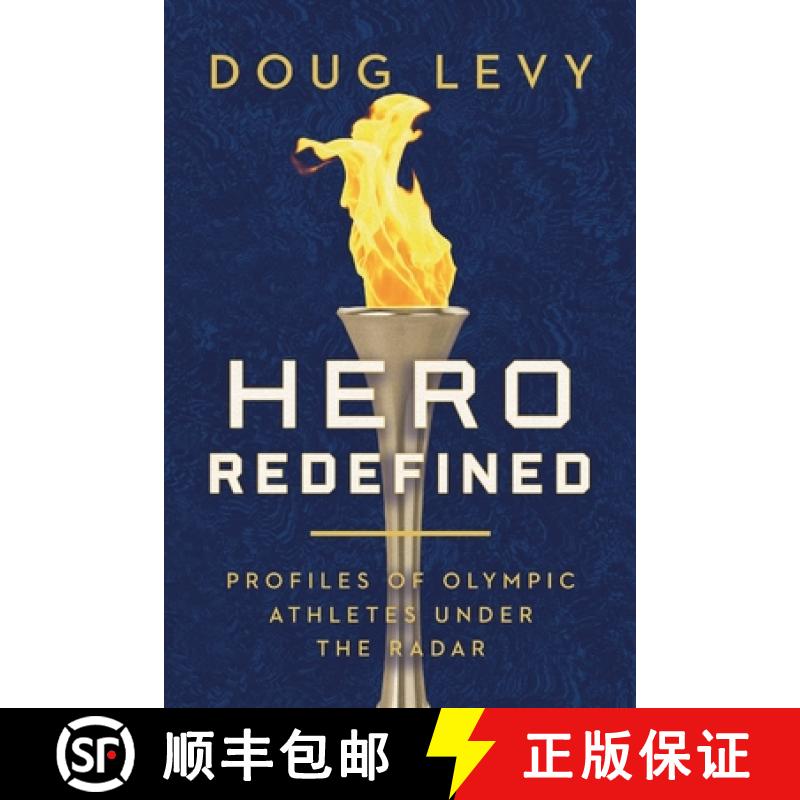 【2-3周达】Hero Redefined: Profiles of Olympic Athletes Under the Radar [9798990498303]
