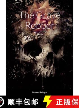 预订 The Grave Robber: Stories [9781458365071]