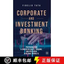 【3-4周达】Corporate and Investment Banking : Preparing for a Career in Sales, Trading, and Research ... [9783030443436]