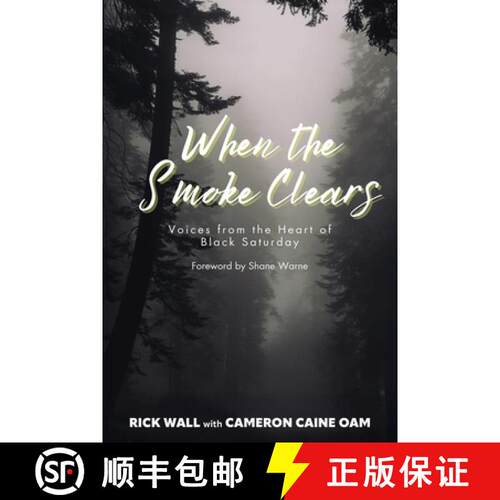 【3-4周达】When the Smoke Clears: Voices from the Heart of Black Saturday [9781764055284]