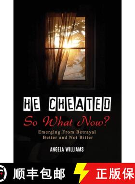 预订 He Cheated! SO NOW WHAT? [9781737367048]