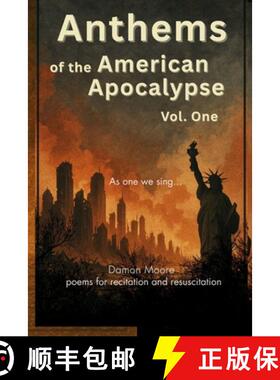 【3-4周达】Anthems of the American Apocalypse vol. one: Poems for Recitation and Resuscitation [9798868905216]