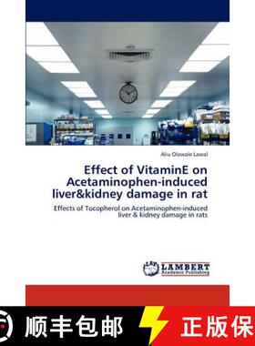 预订 Effect of Vitamine on Acetaminophen-Induced Liver&kidney Damage in Rat [9783659294617]