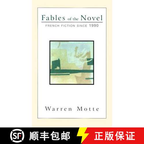 【3-4周达】Fables of the Novel – French Fiction Since 1990 [9781564782830]