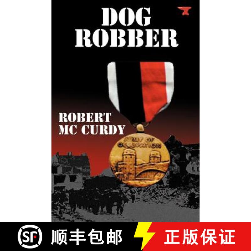 预订 Dog Robber [9781932762617]