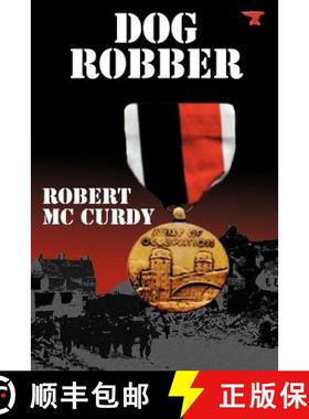 预订 Dog Robber [9781932762617]