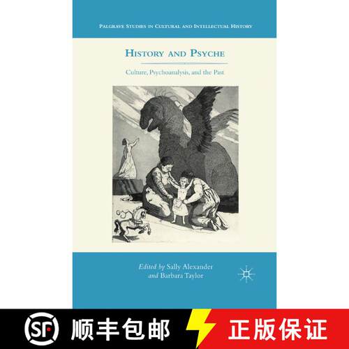 【3-4周达】History and Psyche: Culture, Psychoanalysis, and the Past [9780230113855]