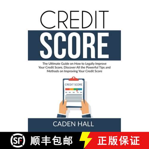 【3-4周达】Credit Score: The Ultimate Guide on How to Legally Improve Your Credit Score, Discover All... [9786069837672]