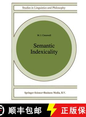 【3-4周达】Semantic Indexicality [9780792339144]