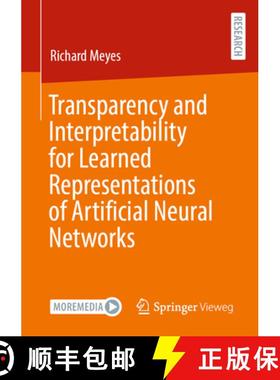 【3-4周达】Transparency and Interpretability for Learned Representations of Artificial Neural Networks [9783658400033]