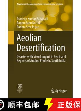 【3-4周达】Aeolian Desertification: Disaster with Visual Impact in Semi-Arid Regions of Andhra Prades... [9789819967285]