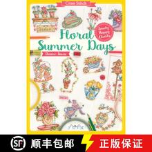 【3-4周达】Cross Stitch: Floral Summer Days: Lovely Happy Charts [9786059192217]