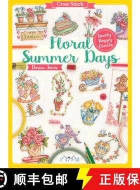 【3-4周达】Cross Stitch: Floral Summer Days: Lovely Happy Charts [9786059192217]