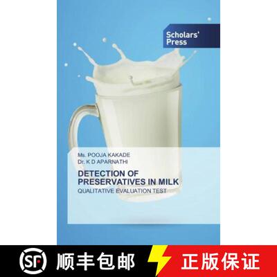 预订 DETECTION OF PRESERVATIVES IN MILK [9786138933380]