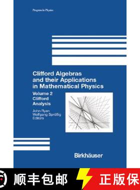 【3-4周达】Clifford Algebras and their Applications in Mathematical Physics : Volume 2: Clifford Anal... [9780817641832]