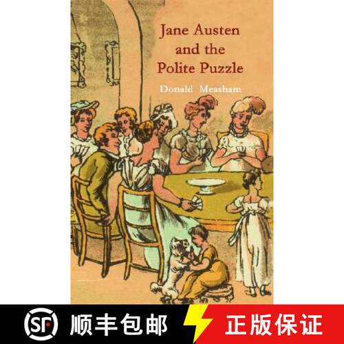 【3-4周达】Jane Austen and the Polite Puzzle [9781847538758]