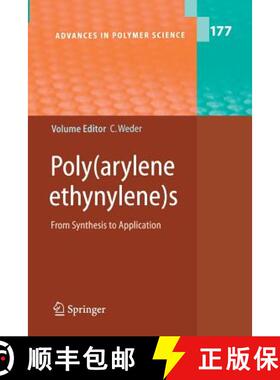 【3-4周达】Poly(arylene ethynylene)s : From Synthesis to Application [9783642430206]