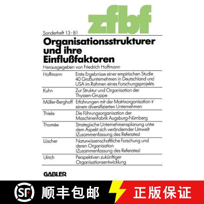 【3-4周达】Organisationsstrukturen Und Ihre Einflussfaktoren: Tagung : Papers [9783409311458]