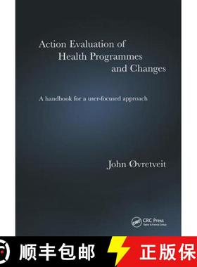 【3-4周达】Action Evaluation of Health Programmes and Changes: A Handbook for a User-Focused Approach [9781857759259]