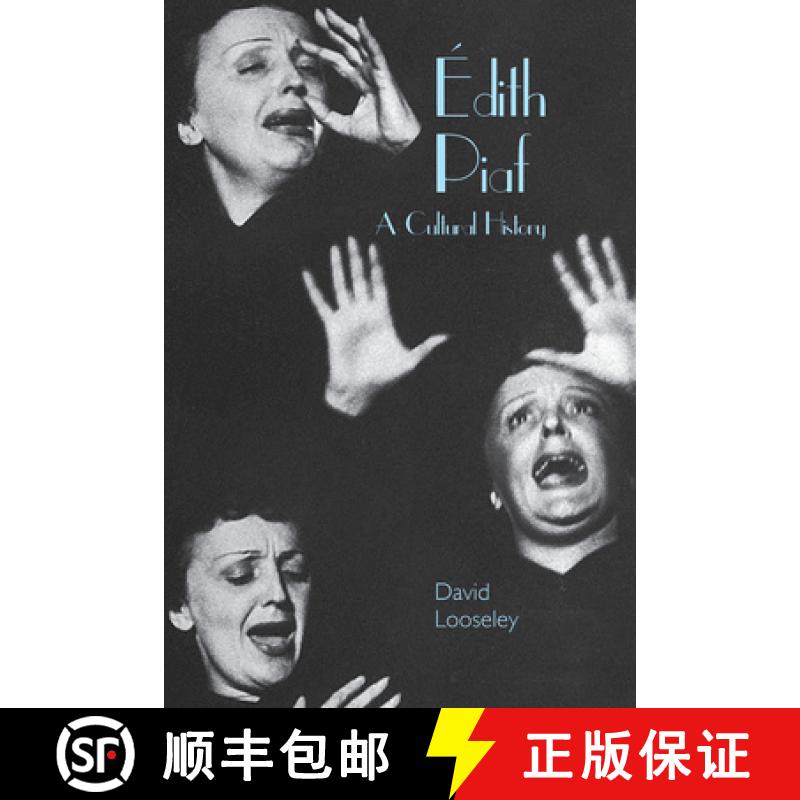 【3-4周达】Ã0/00dith Piaf: A Cultural History [9781781382578]