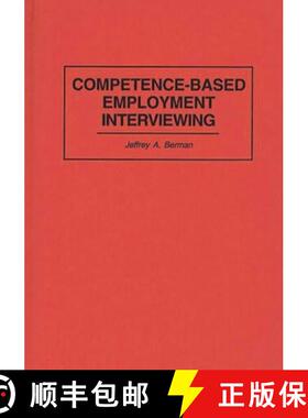 预订 Competence-Based Employment Interviewing [9781567200508]