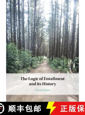 【3-4周达】The Logic of Entailment and its History [9781009375313]