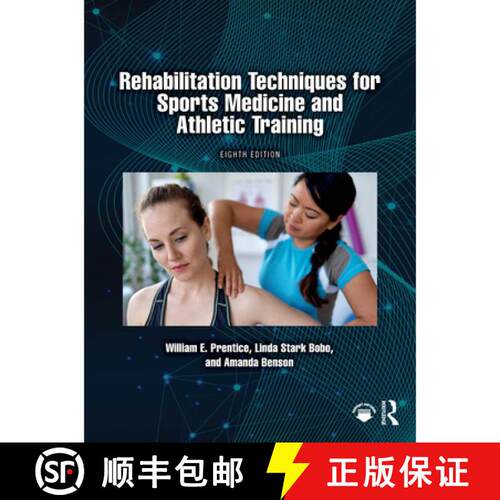 【3-4周达】Rehabilitation Techniques for Sports Medicine and Athletic Training [9781032995229]