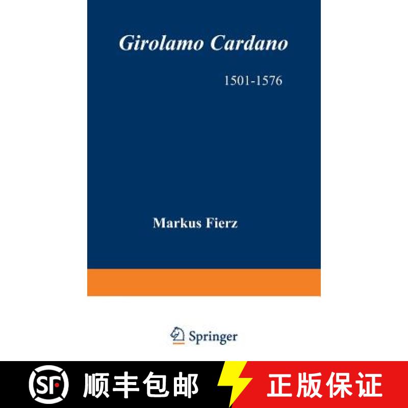 【3-4周达】Girolamo Cardano: 1501-1576 Physician, Natural Philosopher, Mathematician, Astrologer, and... [9781468492088]