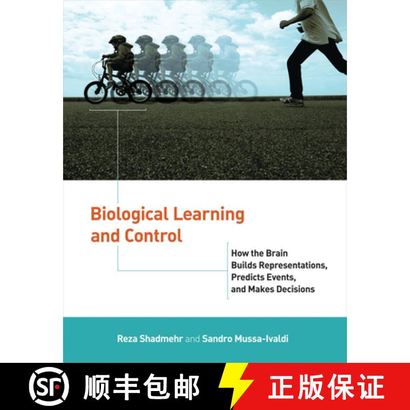 【2-3周达】Biological Learning and Control: How the Brain Builds Representations, Predicts Events, an... [9780262549554]