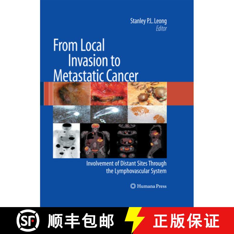 【3-4周达】From Local Invasion to Metastatic Cancer: Involvement of Distant Sites Through the Lymphov... [9781627039437]