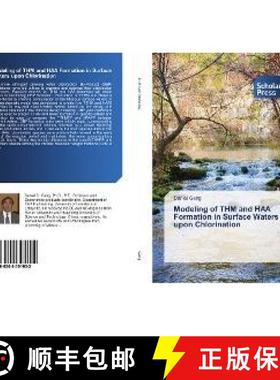 预订 Modeling of THM and HAA Formation in Surface Waters upon Chlorination [9786202301602]
