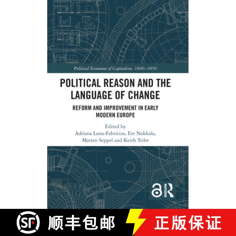 【3-4周达】Political Reason and the Language of Change: Reform and Improvement in Early Modern Europe [9781032073903]