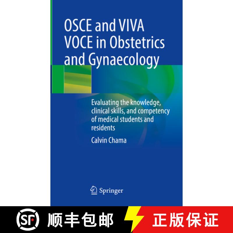 【3-4周达】OSCE and Viva Voce in Obstetrics and Gynaecology: Evaluating the Knowledge, Clinical Skill... [9783031772610]