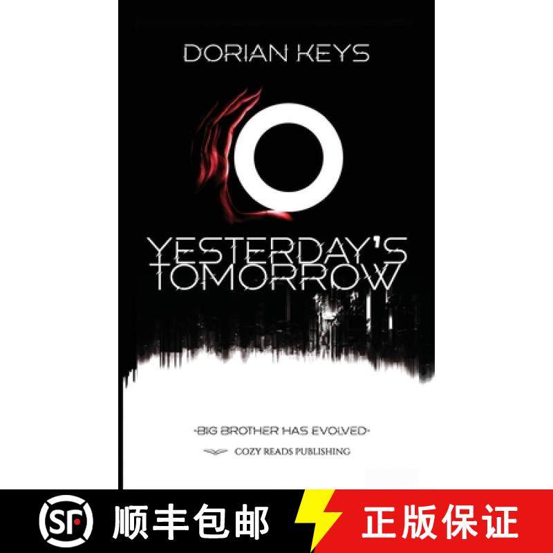预订 Yesterday's Tomorrow: Big Brother Has Evolved [9781777764692]