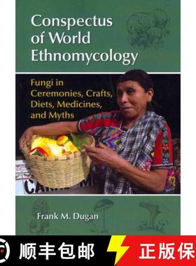 预订 Conspectus of World Ethnomycology [9780890543955]