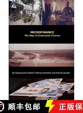 预订 Microfinance: The Way of Grassroots Finance [9781935323013]