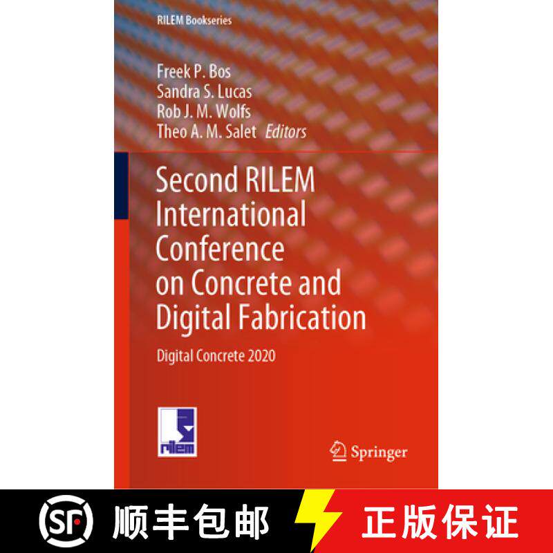 【3-4周达】Second Rilem International Conference on Concrete and Digital Fabrication: Digital Concret... [9783030499150]