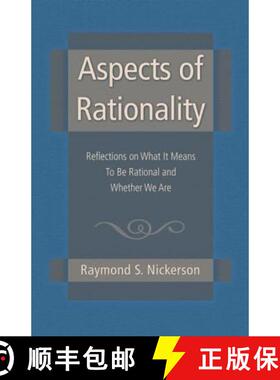 【3-4周达】Aspects of Rationality : Reflections on What It Means To Be Rational and Whether We Are [9781138006287]