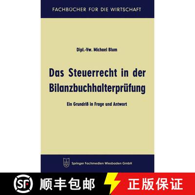 【3-4周达】Das Steuerrecht in Der Bilanzbuchhalterprufung: Ein Grundriss in Frage Und Antwort (2. Auf... [9783663127161]