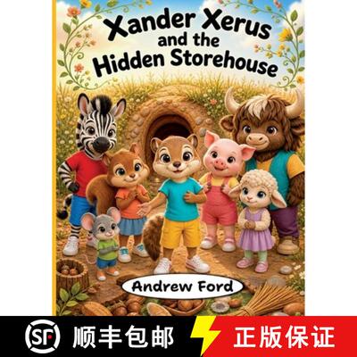 【3-4周达】Xander Xerus and the Hidden Storehouse [9781972034347]
